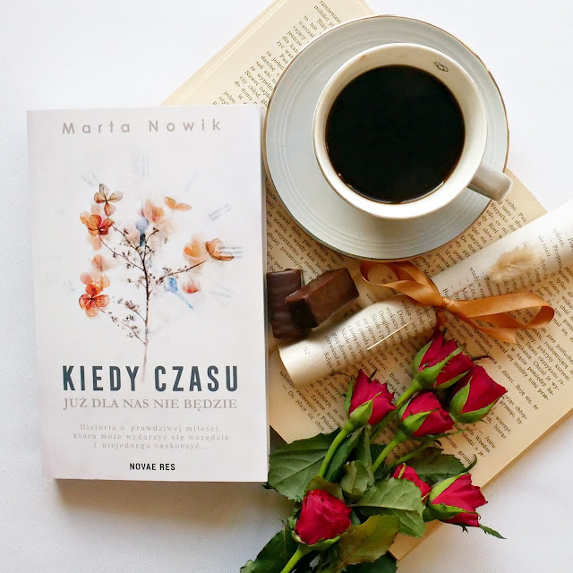 Opowieść o przemijaniu. Recenzja książki Marty Nowik „Kiedy czasu już dla nas nie będzie”