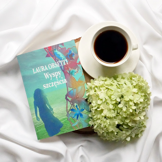 Laura Osetti „Wyspy szczęścia” – recenzja książki