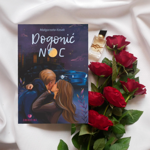 Małgorzata Kasak „Dogonić noc” – recenzja książki