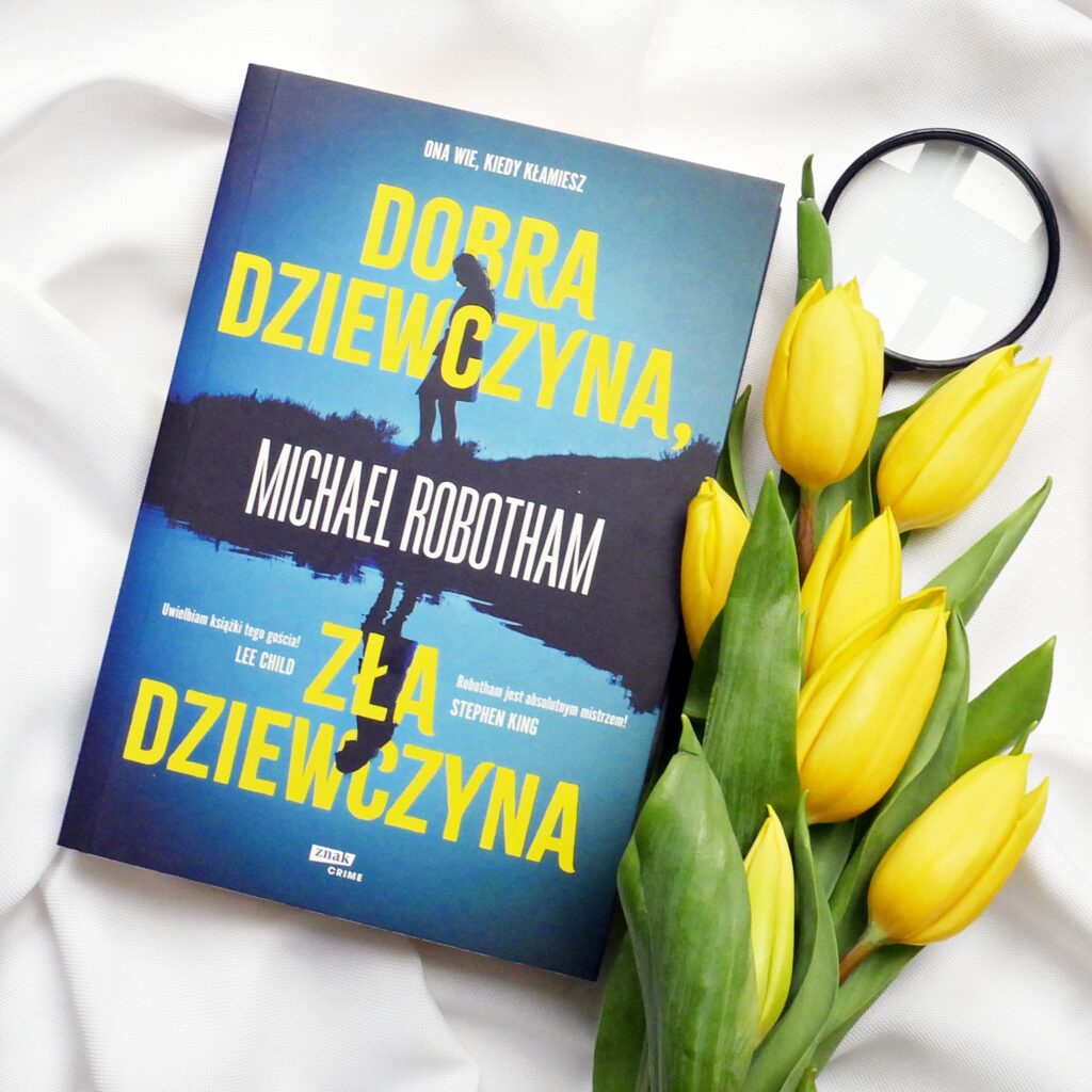 Okładka książki Dobra dziewczyna, zła dziewczyna autorstwa Michaela Robothama Okładka książki Dobra dziewczyna, zła dziewczyna autorstwa Michaela Robothama